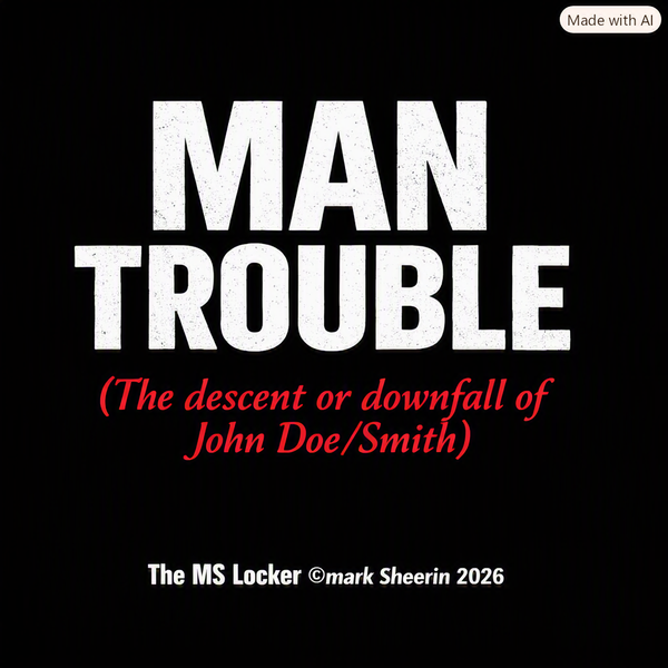MAN TROUBLE
