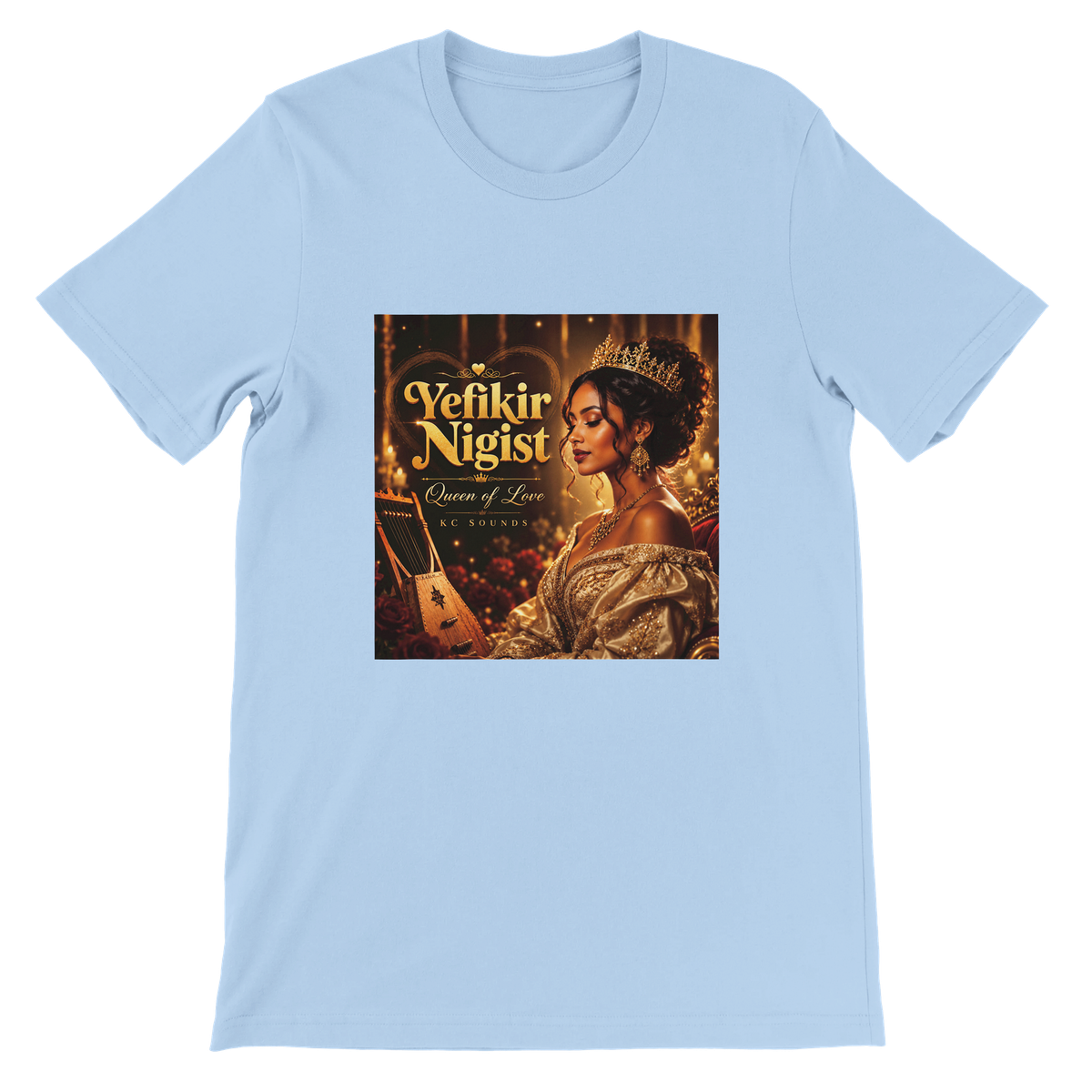 Yefikir Nigist (Queen of Love) - Unisex T-Shirt