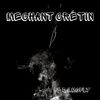 Méchant crétin