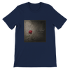 Memory is a Garden - Unisex T-Shirt