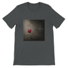Memory is a Garden - Unisex T-Shirt