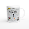 You Say - Ceramic Mug