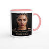 Do You Ever Think of Me? - Ceramic Mug