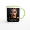 Do You Ever Think of Me? - Ceramic Mug