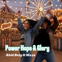 Power Hope & Glory by Abid Baig