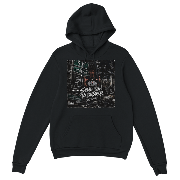 send sum to dubber (feat. dezzycity) - Classic Unisex Pullover Hoodie
