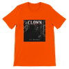 Clown - Unisex T-Shirt