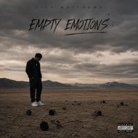 Empty emotions by C!ty Matthews