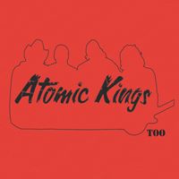 Too by Atomic Kings