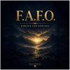 F.A.F.O. Forgive and Find Out - Fine Art Poster