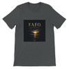 F.A.F.O. Forgive and Find Out - Unisex T-Shirt