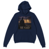 He Said - Classic Unisex Pullover Hoodie