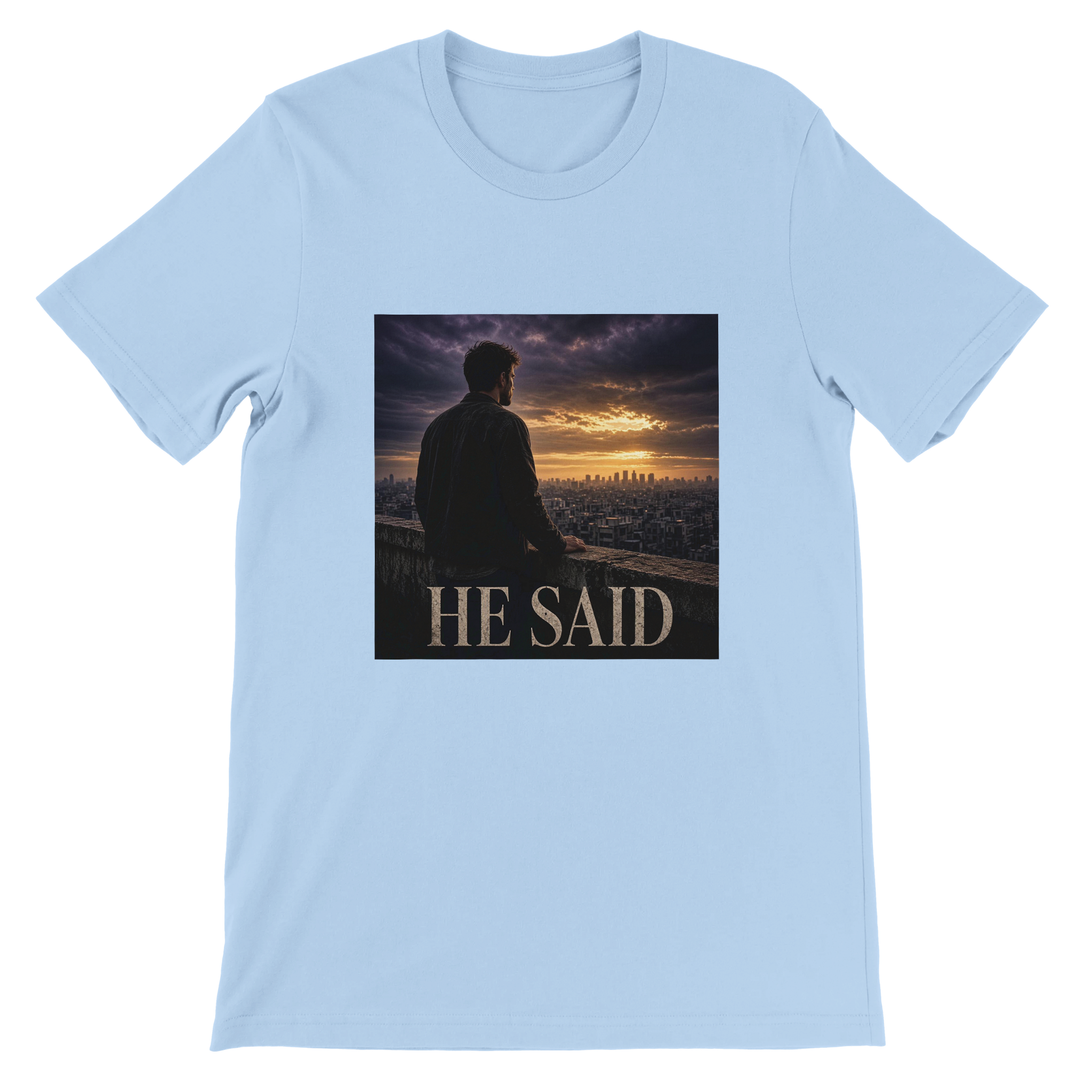 He Said - Unisex T-Shirt
