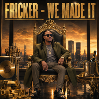 Fricker Isana - WE MADE IT by Fricker Isana