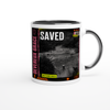 Saved - Ceramic Mug