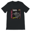Saved - Unisex T-Shirt