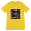 Saved - Unisex T-Shirt
