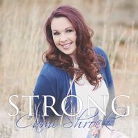 STRONG by Cami Shrock