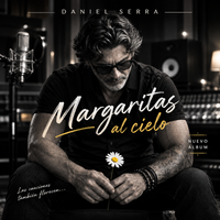 Margaritas al cielo de Daniel Serra