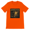 The Hidden Path (The Beginnings Series Volume VII) - Unisex T-Shirt