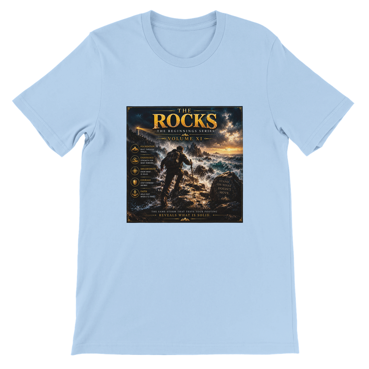 The Rocks (The Beginnings Series Volume XI) - Unisex T-Shirt