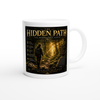 The Hidden Path (The Beginnings Series Volume VII) - Ceramic Mug