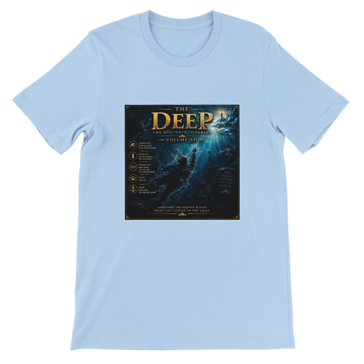 The Deep (The Beginning Series Volume XII) - Unisex T-Shirt