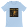 The Hidden Path (The Beginnings Series Volume VII) - Unisex T-Shirt