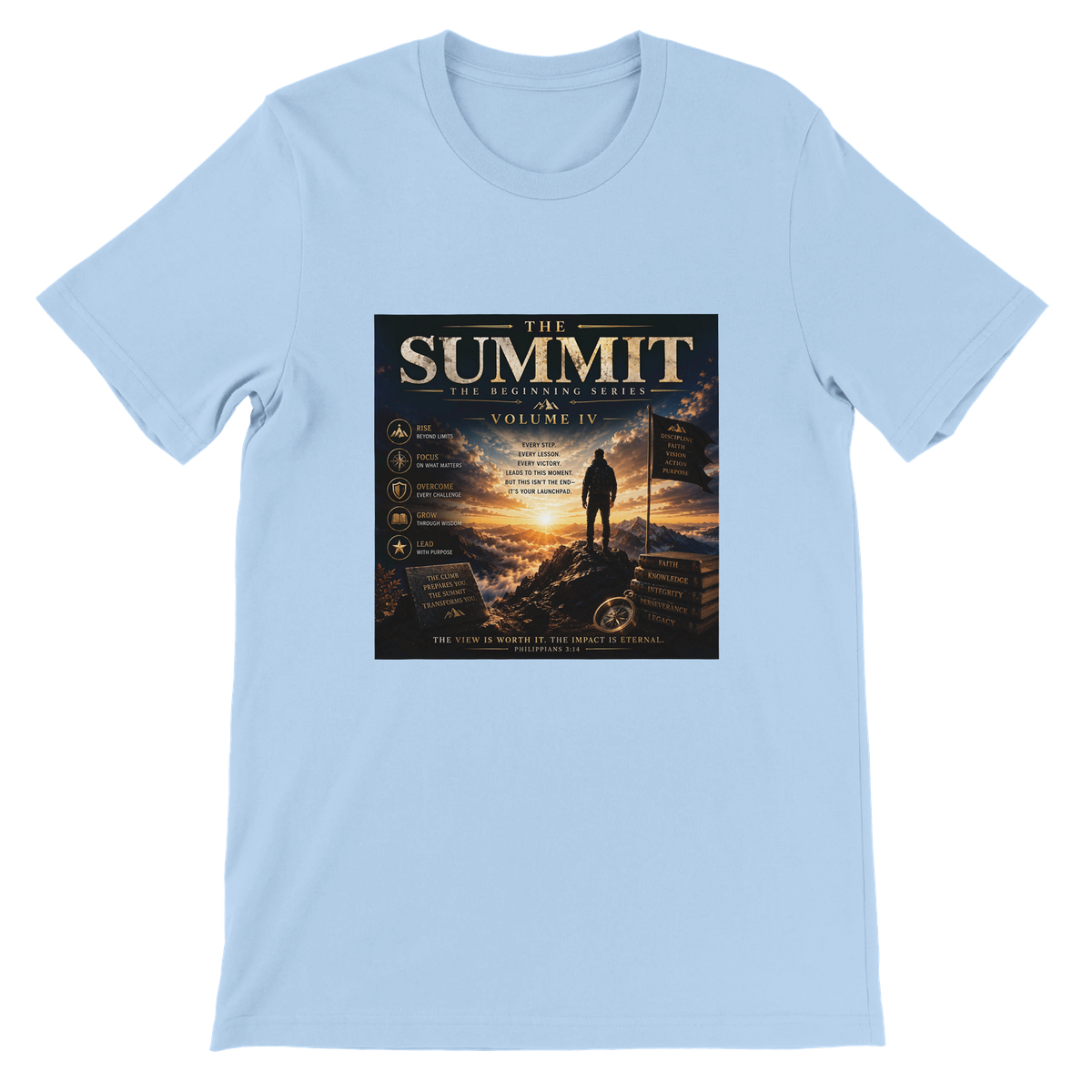 The Summit (The Beginning Series Volume IV) - Unisex T-Shirt