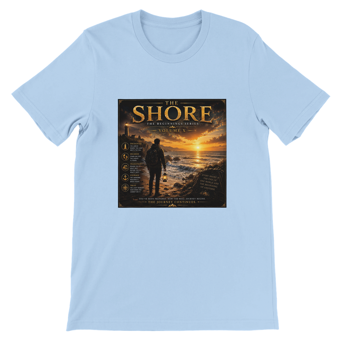 The Shore (The Beginnings Series Volume X) - Unisex T-Shirt
