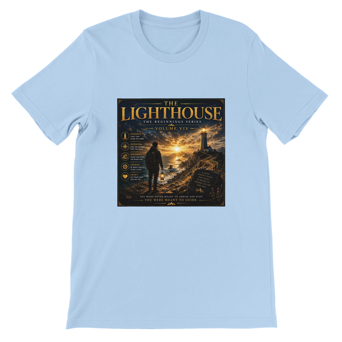 The Lighthouse (The Beginnings Series Volume VIV) - Unisex T-Shirt