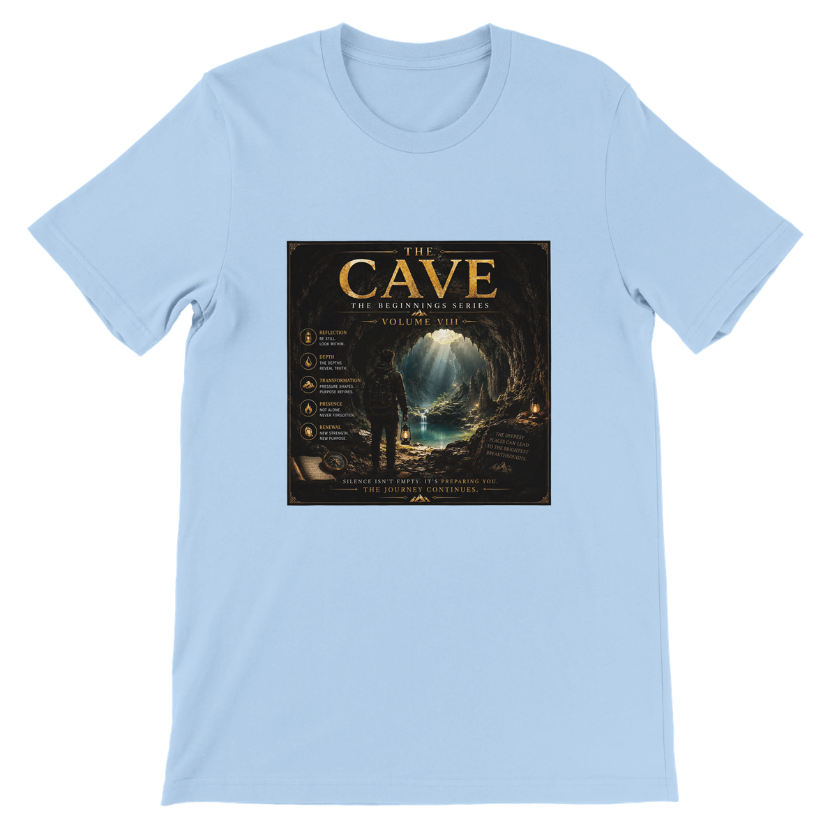 The Cave (The Beginnings Series Volume VIII) - Unisex T-Shirt