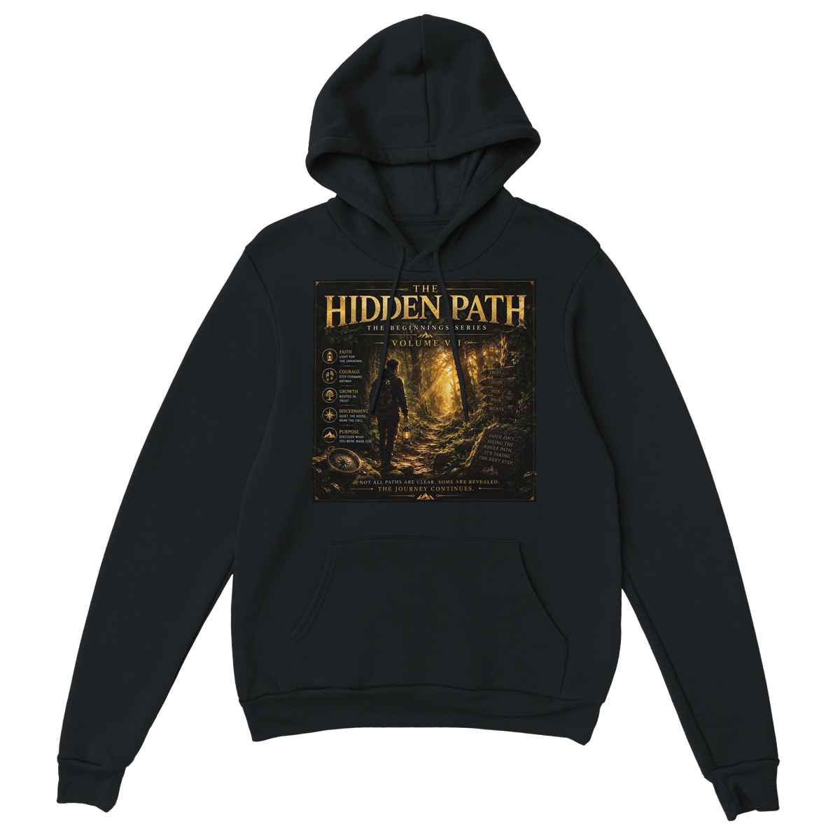The Hidden Path (The Beginnings Series Volume VII) - Classic Unisex Pullover Hoodie