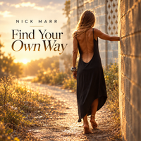 Find Your Own Way by Nick Marr