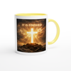 IT IS FINISHED - Ceramic Mug