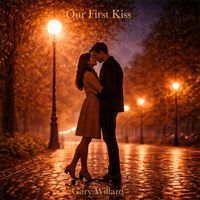 Our First Kiss by Gary Willard