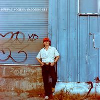 BUENAS NOCHES, NACOGDOCHES (single) by Evan Wallace