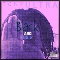 Black and Blue by Tony Ultra