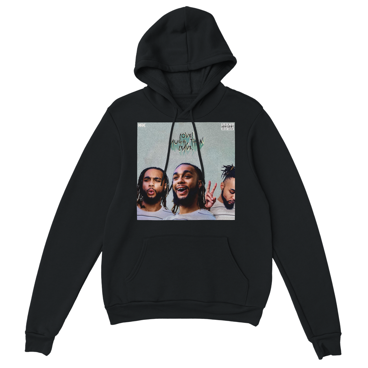 Love! Laugh, then Leave. - Classic Unisex Pullover Hoodie