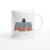 I'm the Funk Punk - Ceramic Mug