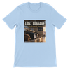 Lost Luggage (Redeemed Souls) - Unisex T-Shirt