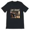 Lost Luggage (Redeemed Souls) - Unisex T-Shirt