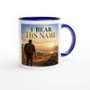 I Bear His Name - Ceramic Mug