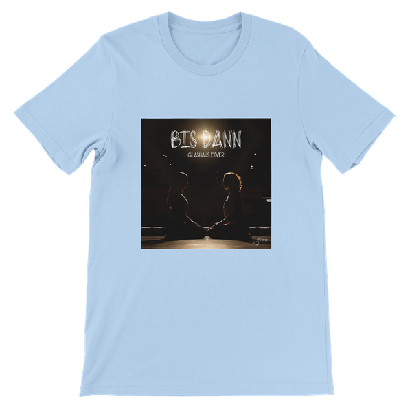 Bis Dann - Unisex T-Shirt