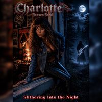 Slithering Into the Night by Charlotte Hansen Band