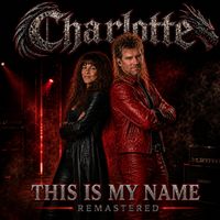 This is My Name (Remastered) by Charlotte Hansen Band