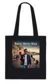Where the Movies Walk - Tote bag