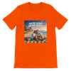 We're Home On The Beach - Unisex T-Shirt