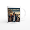 Where the Movies Walk - Ceramic Mug