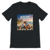 We're Home On The Beach - Unisex T-Shirt